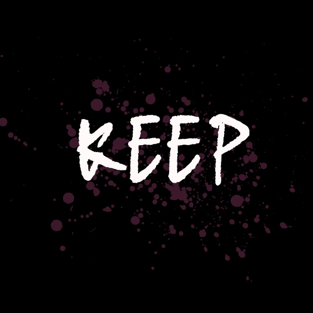 KEEP