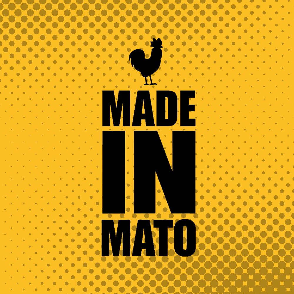 MADE IN MATO